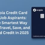 Scapia Credit Card for ALL: The Smartest Way to Travel, Save, and Build Credit in Year 2025